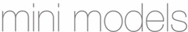 mini models